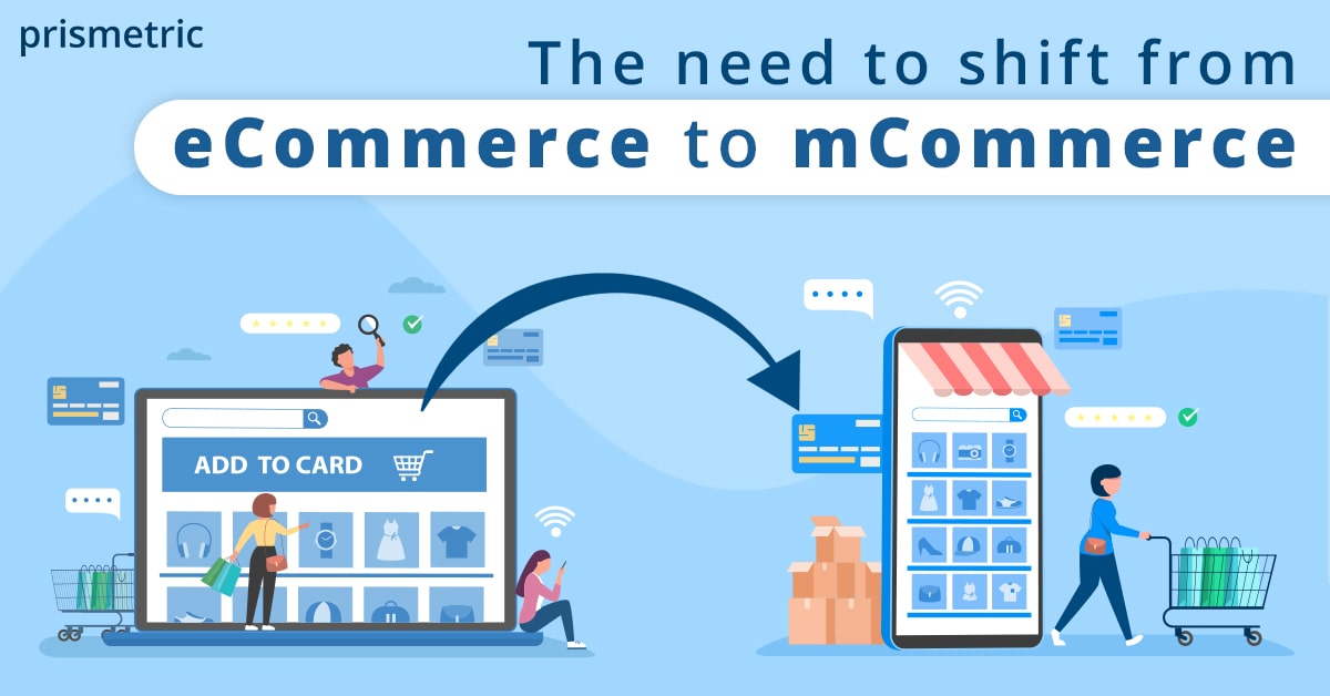 The Brisk Shift of E-commerce to M-commerce