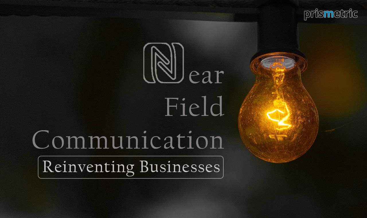 NFC- The Game-Changing Technology that’s Reinventing Businesses