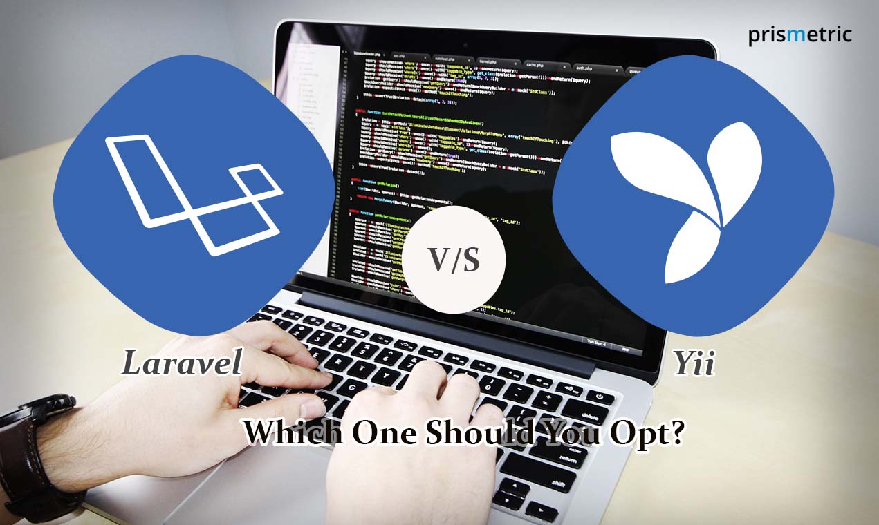 Laravel-Vs-YII Which PHP Framework Should You Opt?
