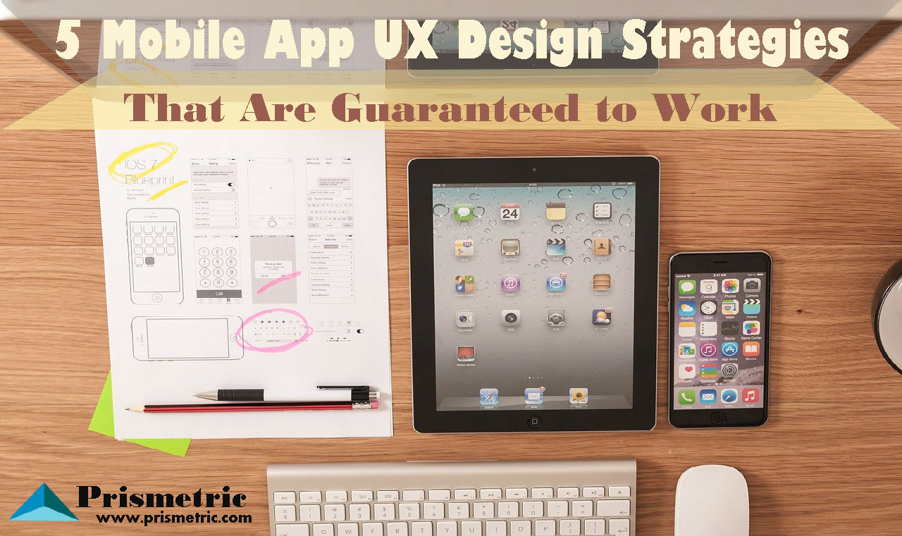 Mobile App UX Design Strategies