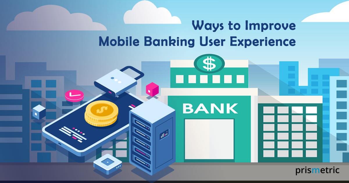 Mobile Banking User Experience