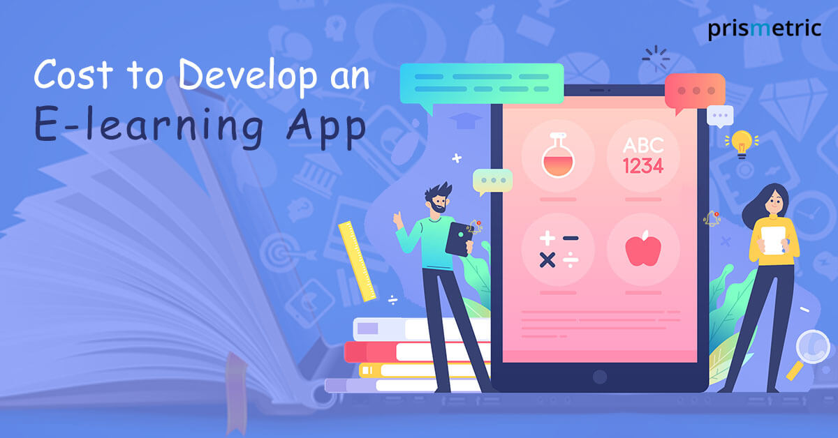 How much does it cost to develop an E-learning app?