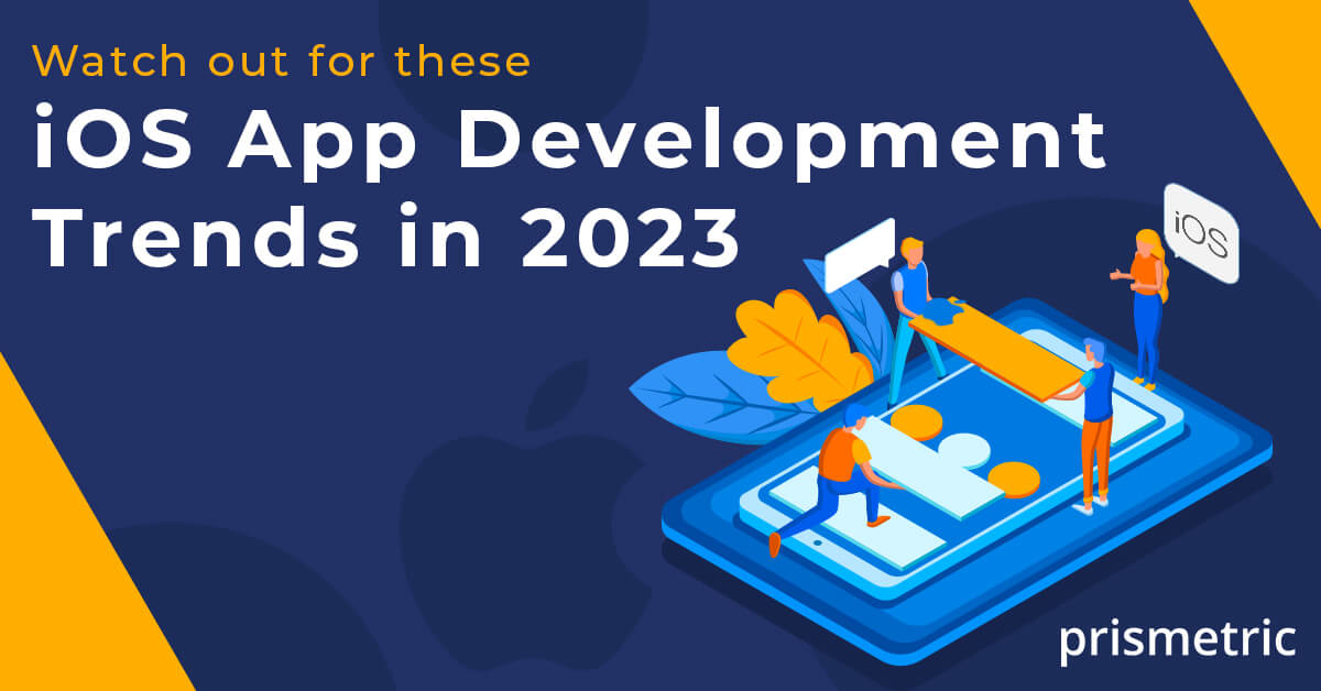 iOS app development trends in 2023