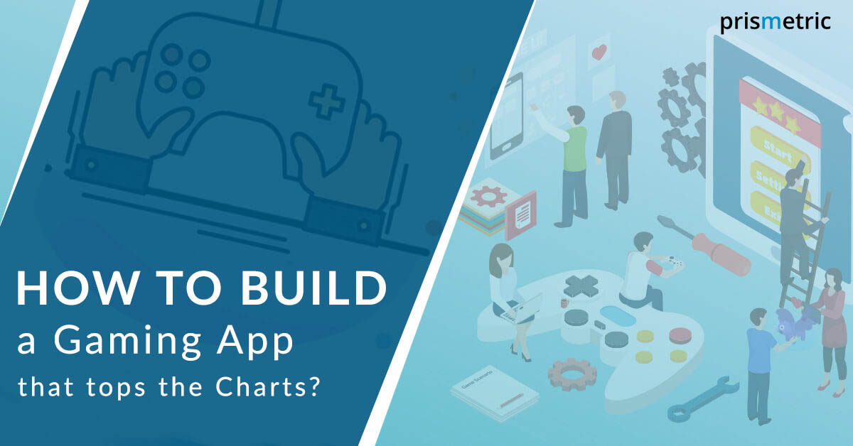 Easy Steps to Build a Successful Mobile Gaming App