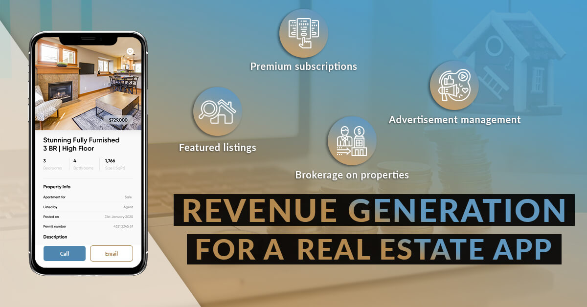 Revenue generation for a Real Estate App