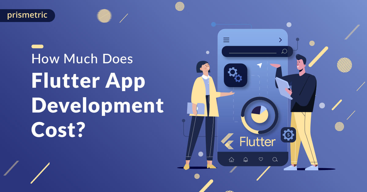 How Much Does Flutter App Development Cost