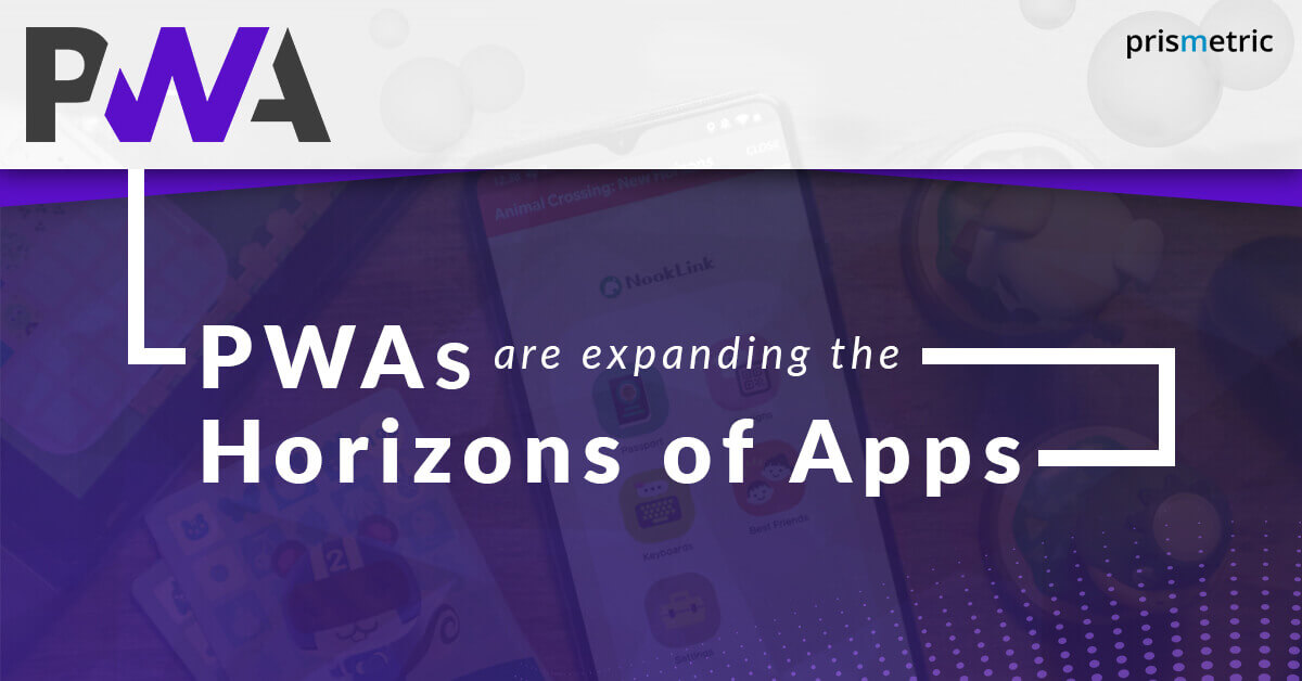 How Are Big Brands Making Use of PWA to Improve Their Business