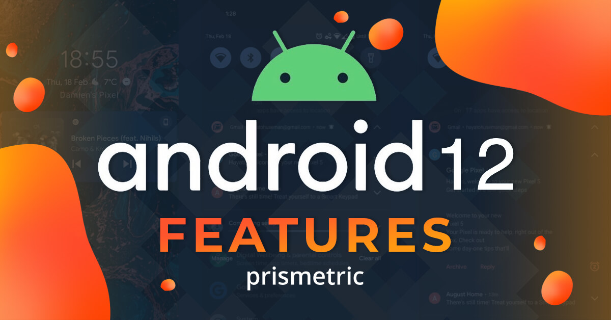 Android 12 features with PM logo