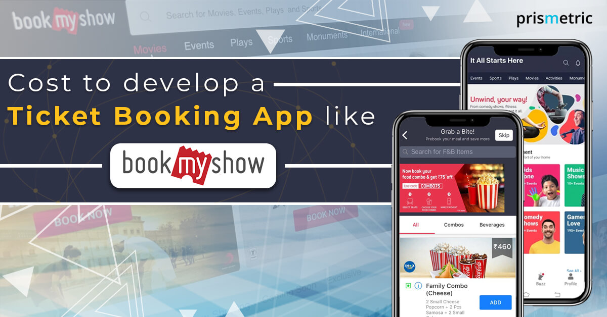 Cost to develop a Ticket Booking App like BookMyShow