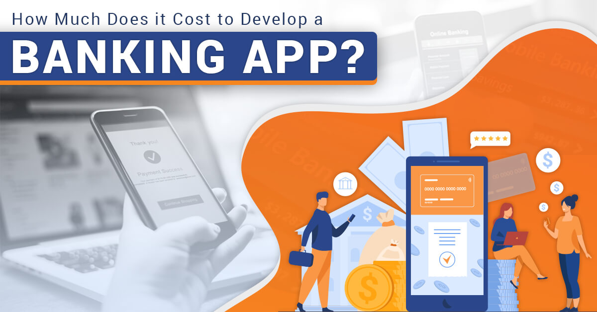 Cost to Develop a Banking App