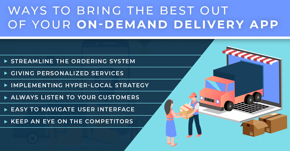 Ways to bring the best out of your on-demand delivery app