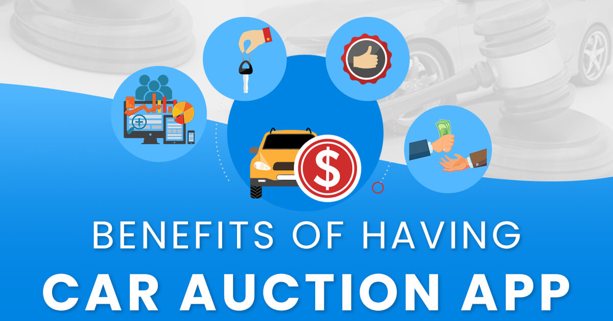 Benefits of a Car Auction App