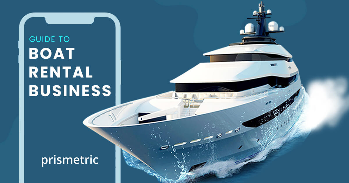How to take a Boat Rental Business online? A Comprehensive Guide for Entrepreneurs