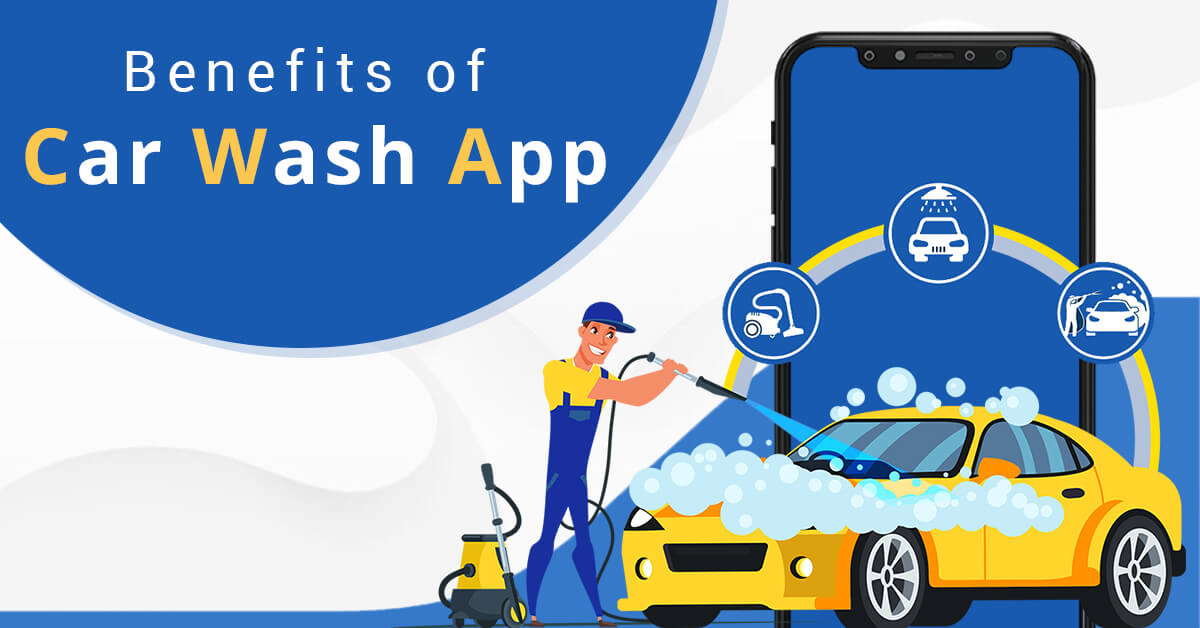 Benefits Of On-Demand Car Wash App Development