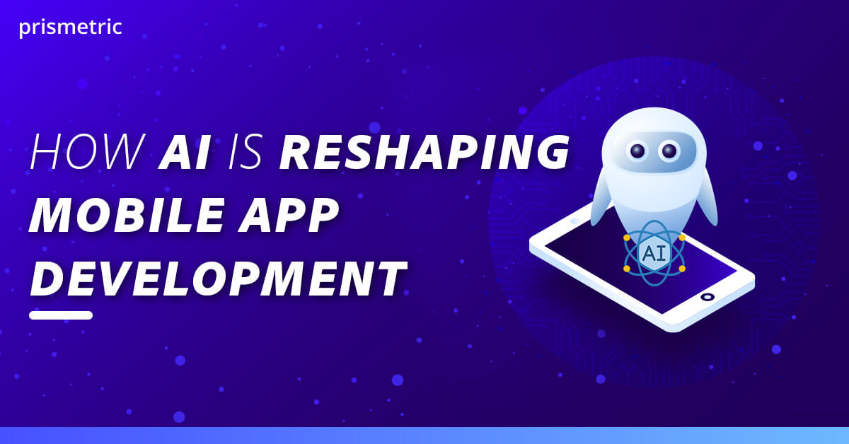 Artificial Intelligence in Mobile App Development