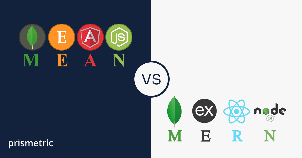 MEAN Stack vs MERN Stack: What Should You Choose?