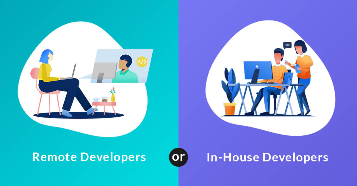 Remote Developers or In-House Developers