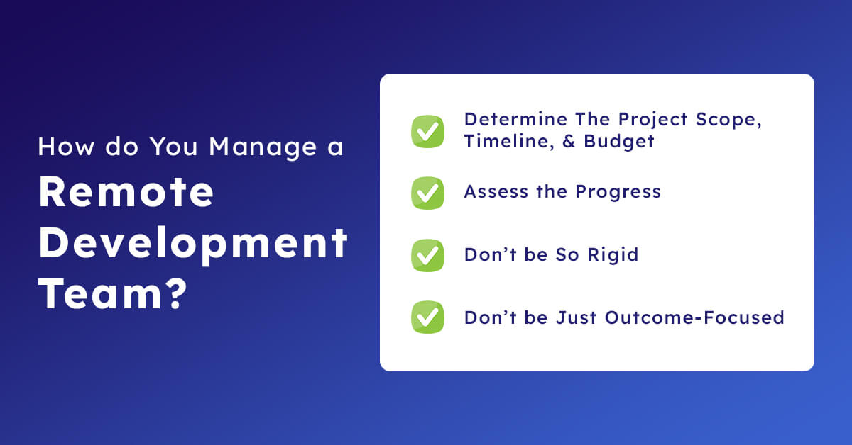 How do You Manage a Remote Development Team