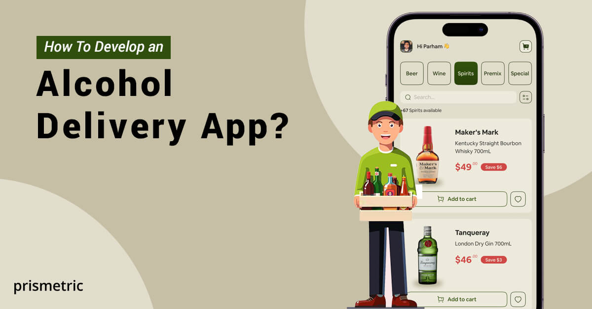 how to develop an alcohol delivery app