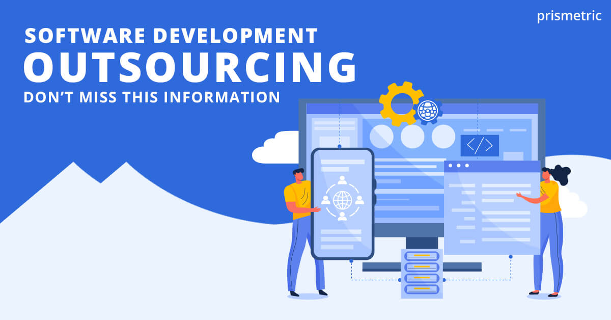 An Ultimate Guide  to Software Development Outsourcing