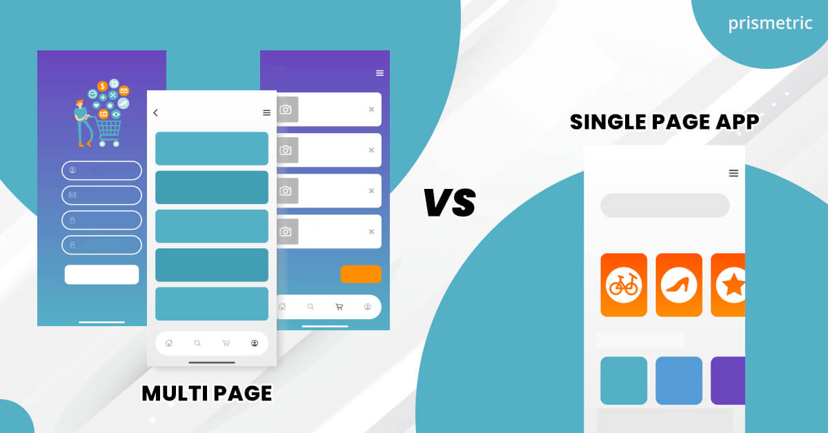 Multi Page vs Single Page App