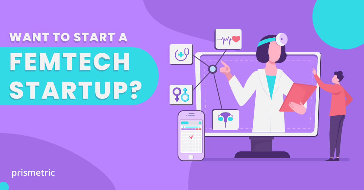 How to Start a Successful App-Based Femtech Startup?