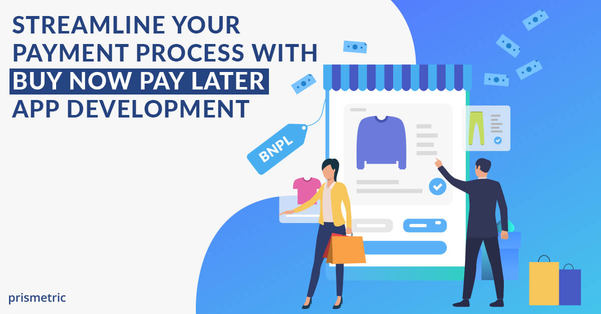 Buy Now Pay Later App Development
