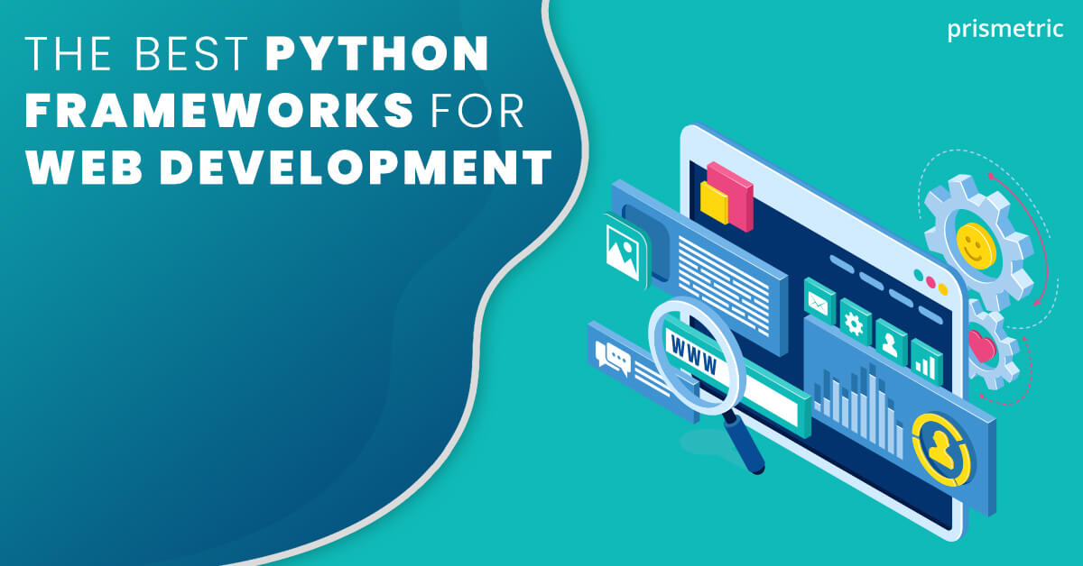 The Best Python Frameworks for Web Development
