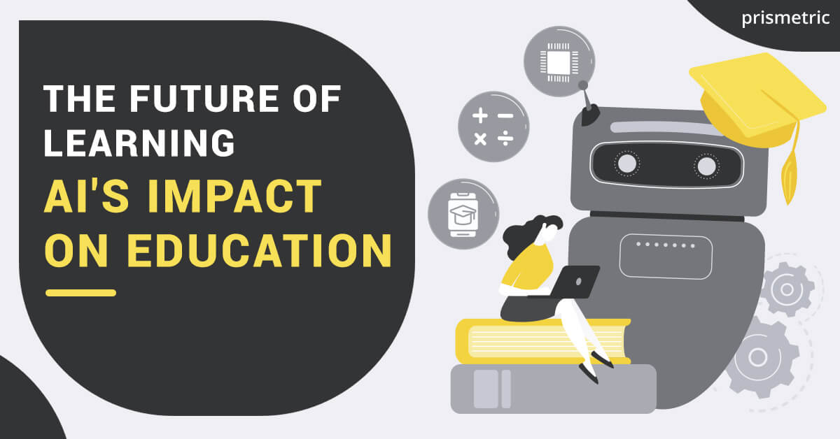 The Future of Learning AI's Impact on Education