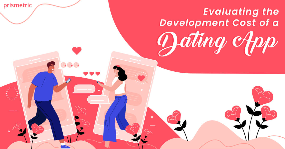 Evaluating the Development Cost of a Dating App