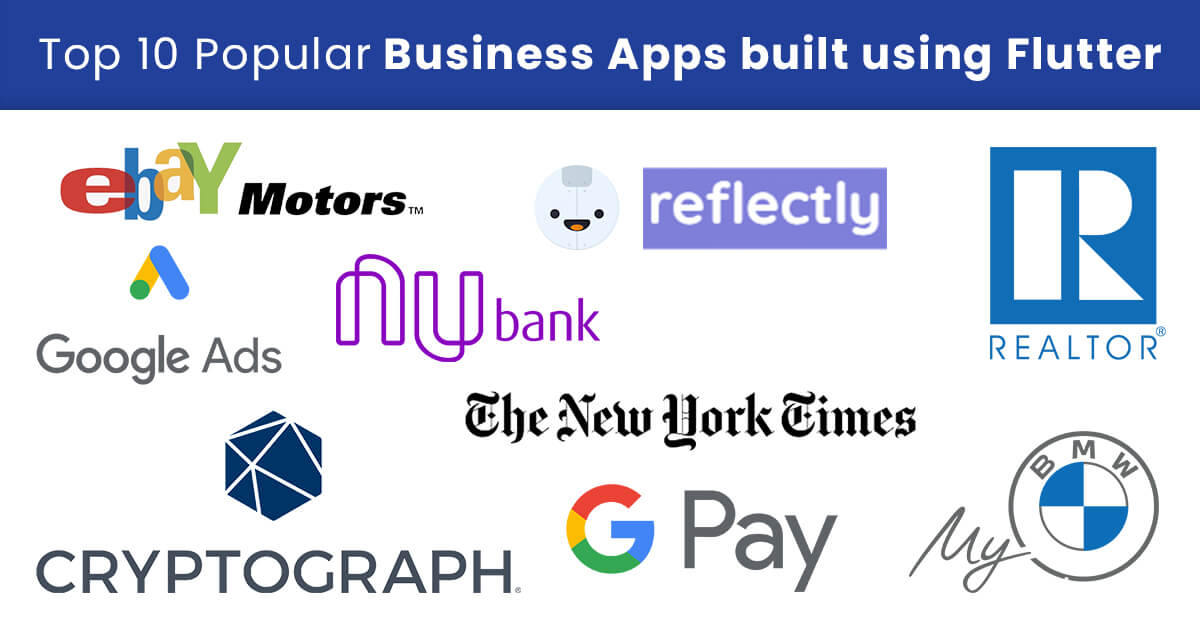Top 10 Popular Business Apps built using Flutter