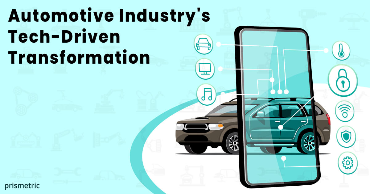 Automotive Industry's Tech-Driven Transformation