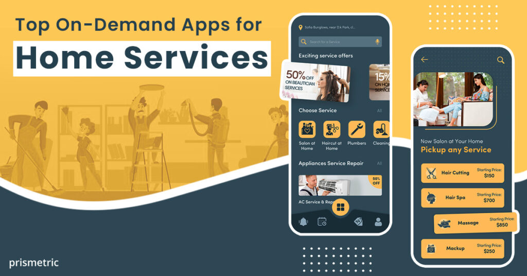 10 Best OnDemand Home Service Apps for 2024 Prismetric