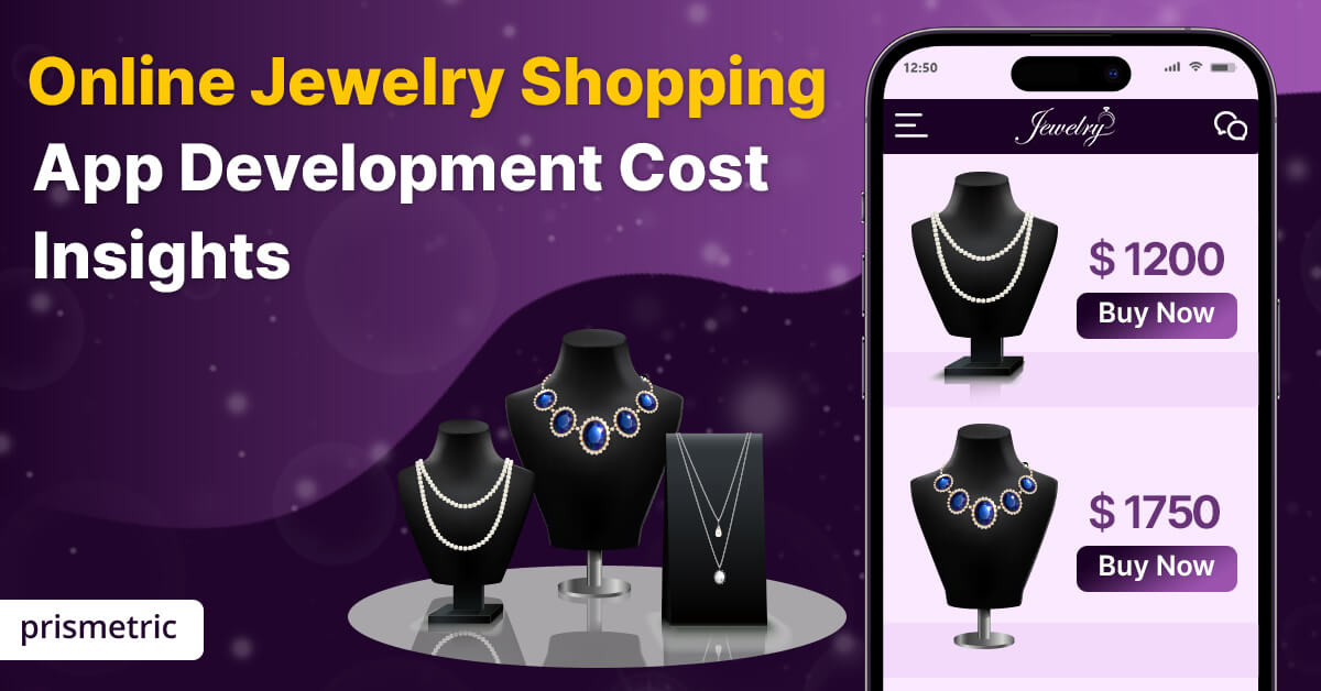 Online Jewelry Shopping App Development Cost