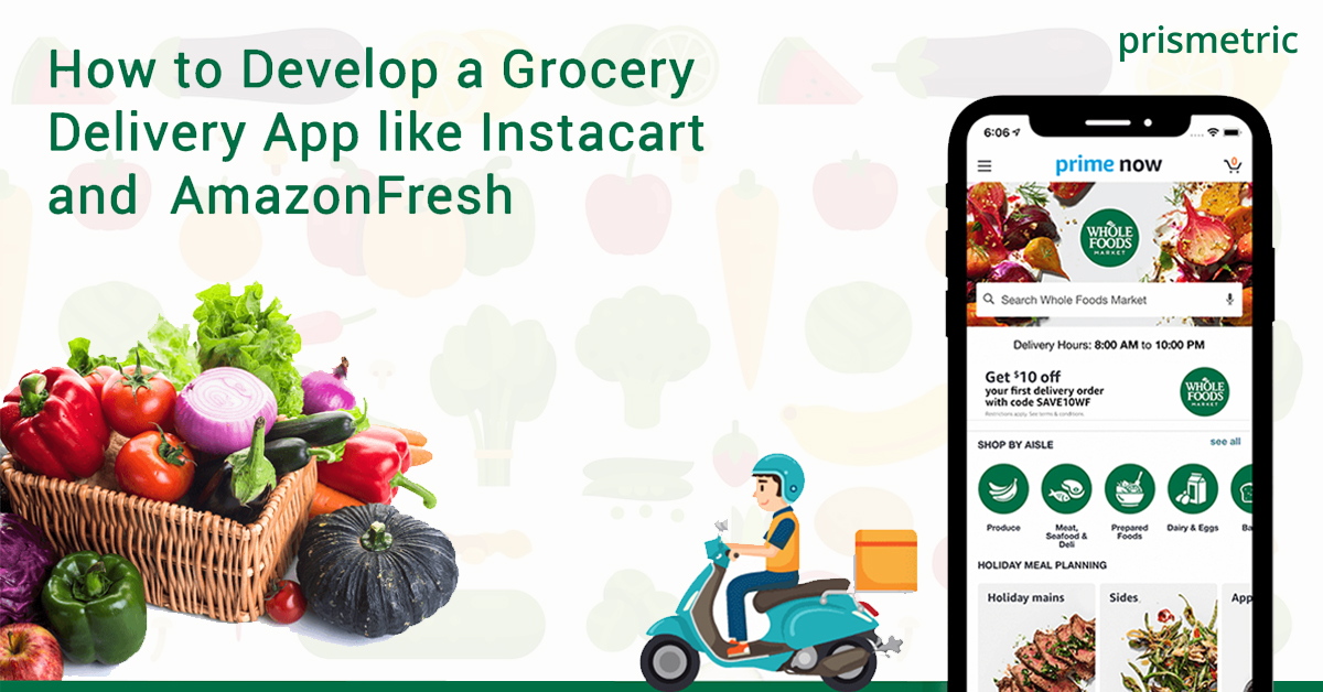 A Quick Guide to Grocery Delivery App Development Cost