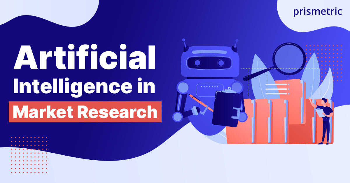 Artificial Intelligence in Market Research 