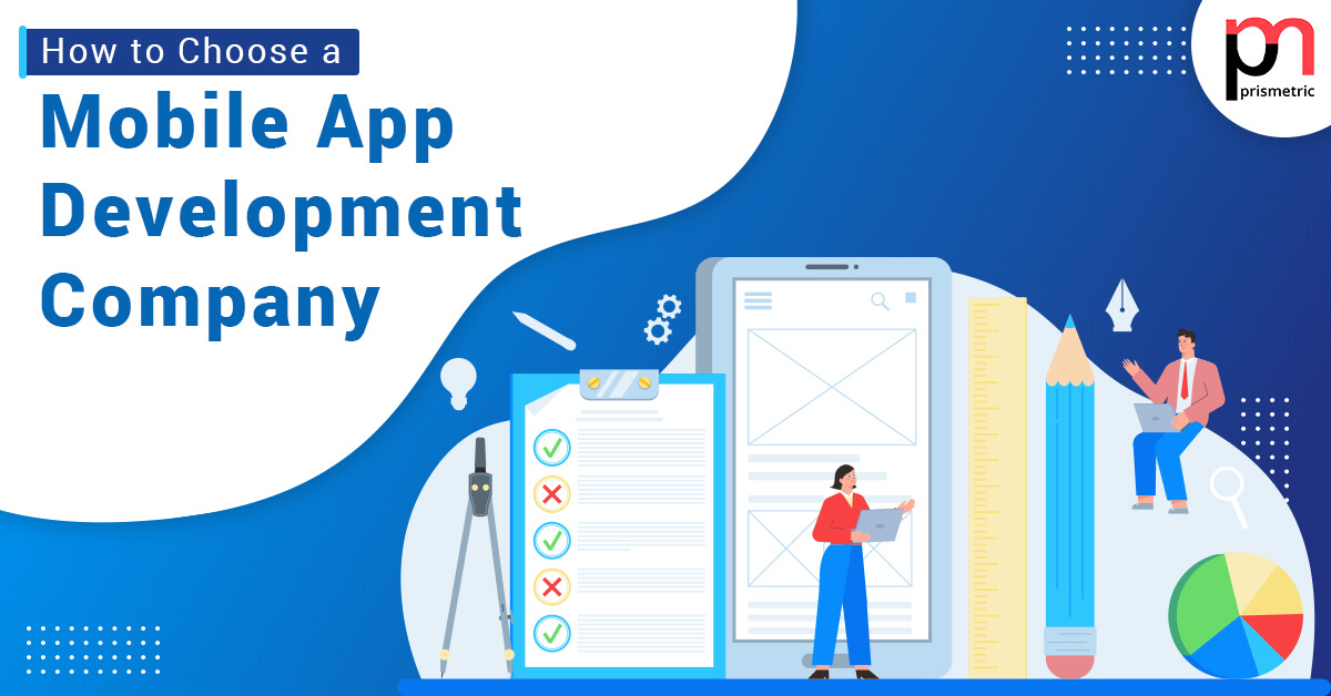 How to Choose a Mobile App Development Company