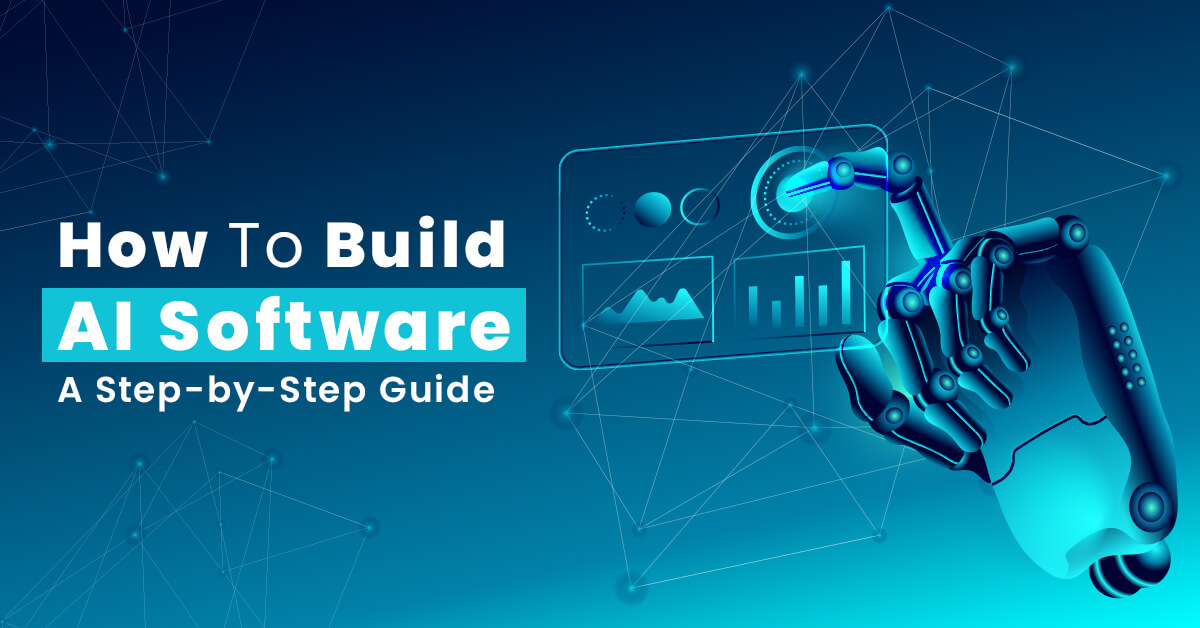 How To Build AI Software