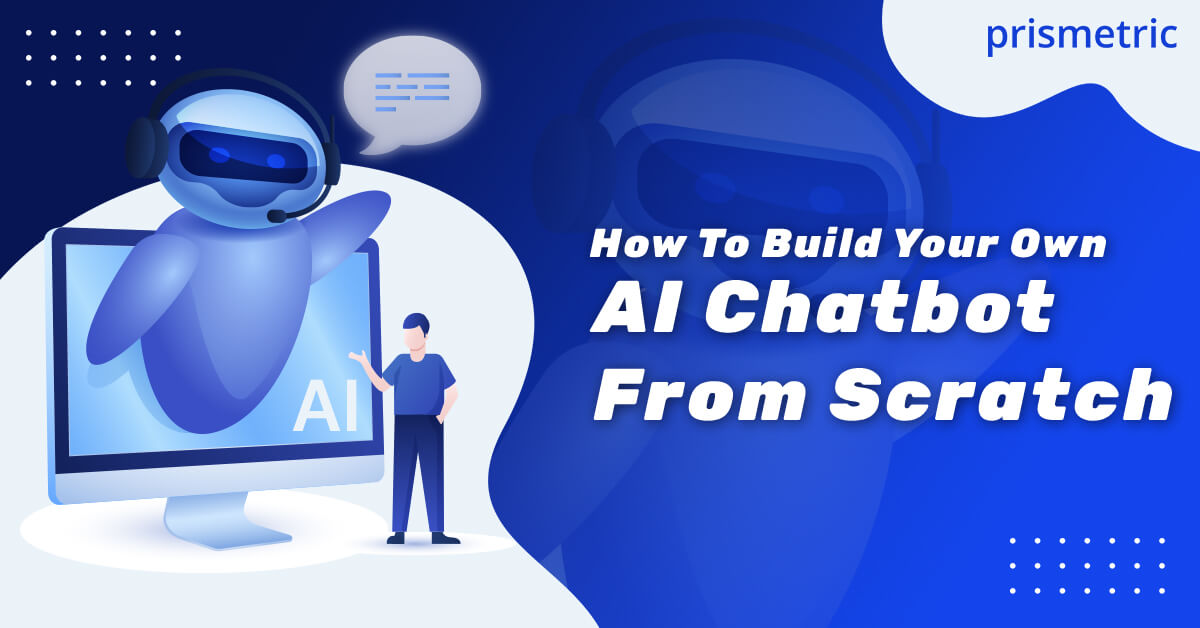 How to build an AI-powered chatbot?