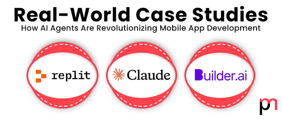 Real-World Applications of AI Agents in Building Mobile Apps