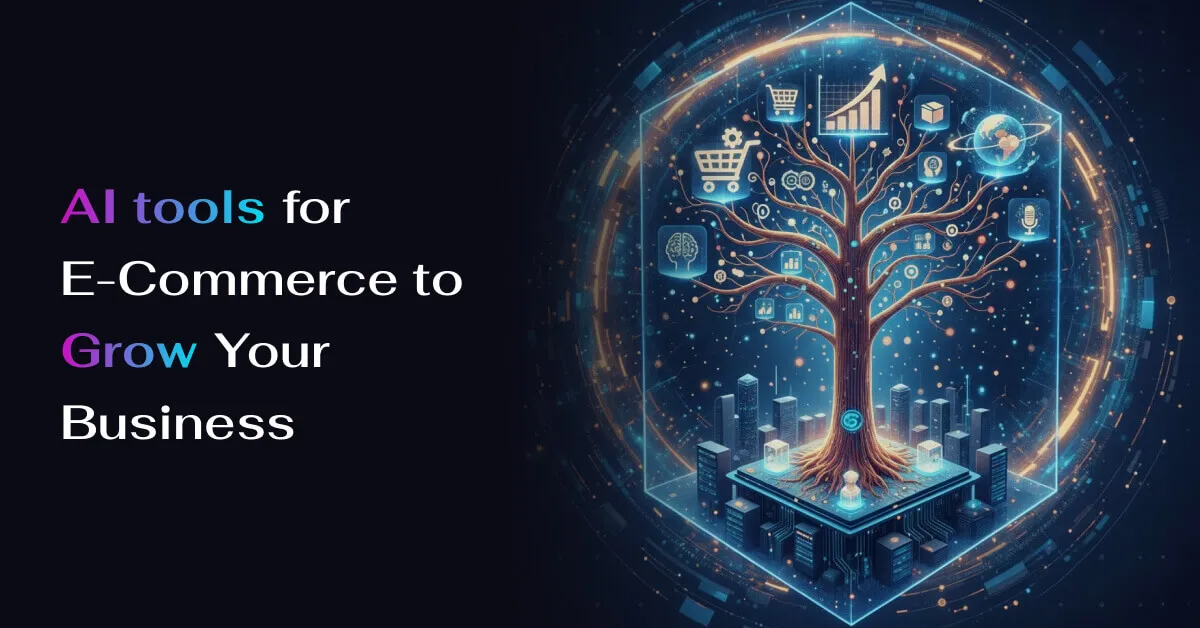 AI-Tools-for-E-commerce-to-Grow-Your-Business