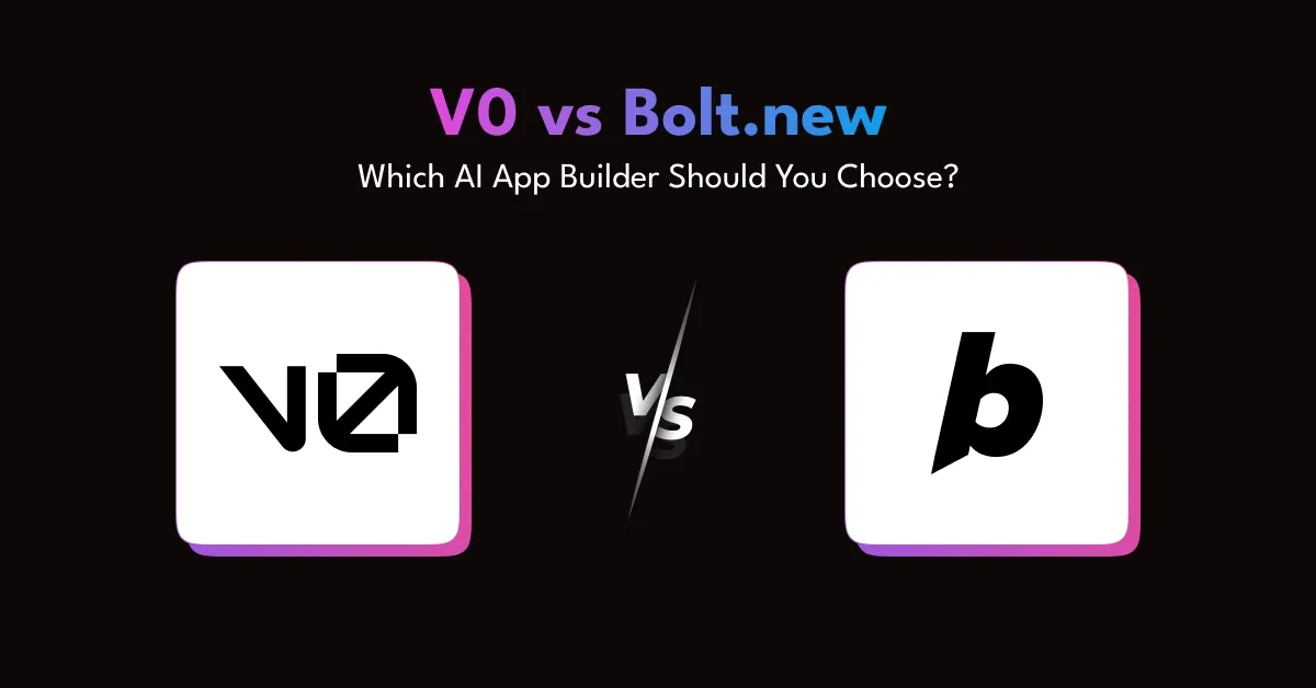 V0 vs Bolt.new
