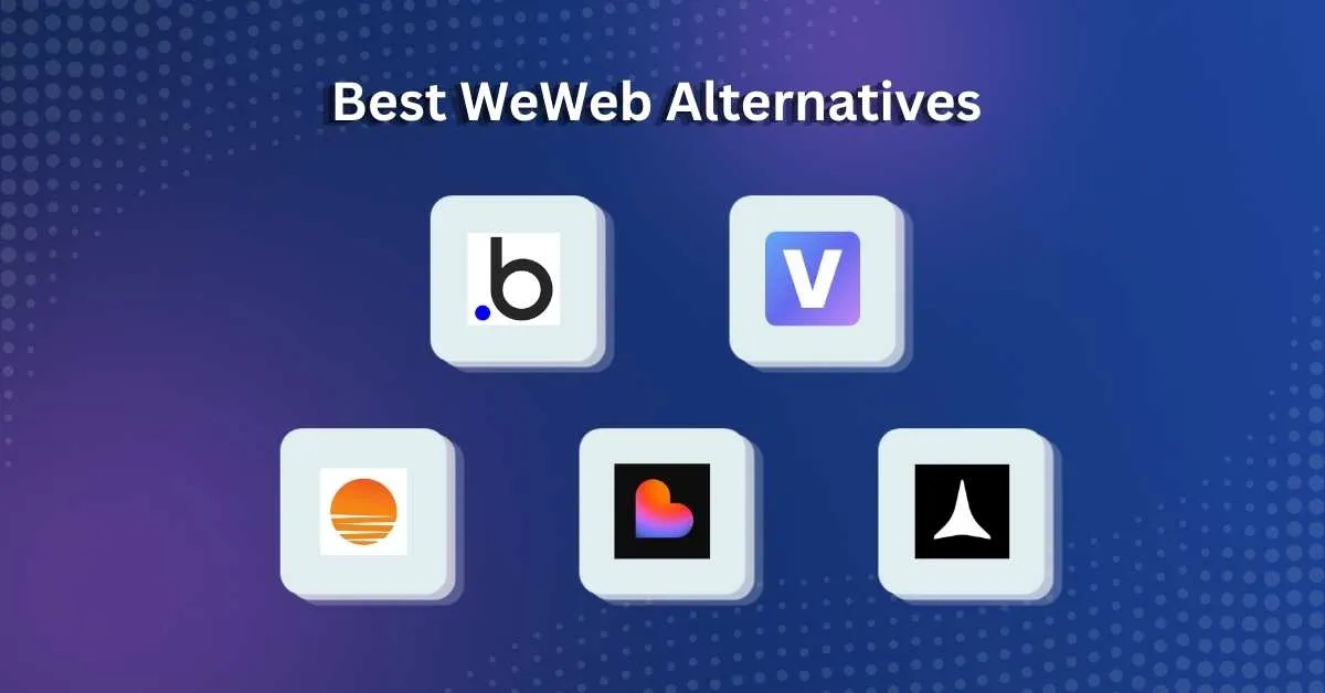 I Tested 5 WeWeb Alternatives: Best Picks for SaaS Apps, Portals, and AI App Building