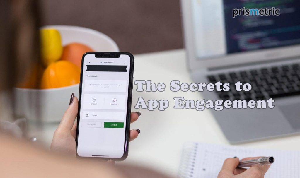 secrets to Mobile App Engagement